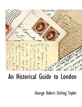 Paperback An Historical Guide to London Book