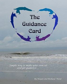 Paperback The Guidance Card: A simple way to create your own set and get guidance Book