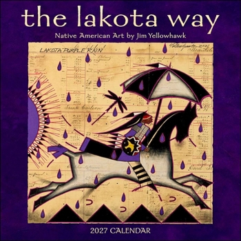 Calendar Lakota Way 2027 Wall Calendar: Native American Art by Jim Yellowhawk Book