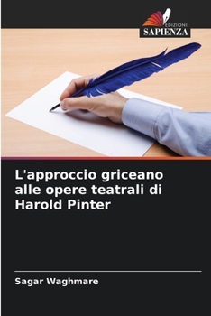 Paperback L'approccio griceano alle opere teatrali di Harold Pinter [Italian] Book