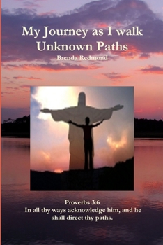 Paperback My Journey as I walk Unknown Paths Book