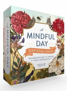 Calendar A Mindful Day 2019 Daily Calendar: 365 Meditations to Inspire Peace & Balance Book