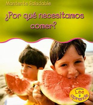 Paperback ¿por Qué Necesitamos Comer? [Spanish] Book