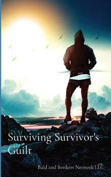 Paperback Surviving Survivor's Guilt Book