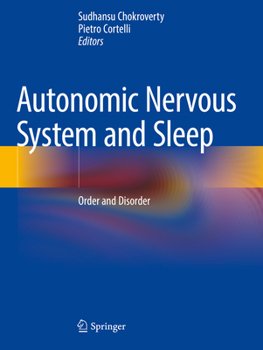 Paperback Autonomic Nervous System and Sleep: Order and Disorder Book