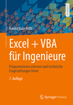 Paperback Excel + VBA Für Ingenieure: Programmieren Erlernen Und Technische Fragestellungen Lösen [German] Book