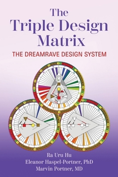 Paperback The Triple Design Matrix: The DreamRave Design System Book