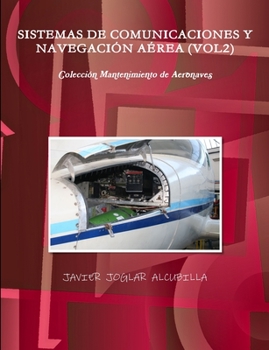 Paperback Sistemas de Comunicaciones Y Navegación Aérea (Vol2) [Spanish] Book