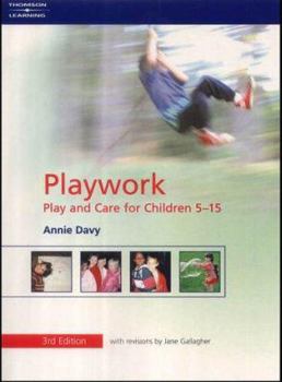 Paperback Playwork: Play & Care for Children 5-15 Book
