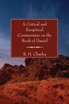 Paperback A Critical and Exegetical Commentary on the Book of Daniel Book