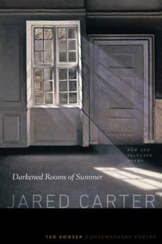 Paperback Darkened Rooms of Summer: New and Selected Poems Book