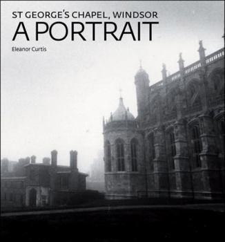 Hardcover St George's Chapel, Windsor: A Portrait Book