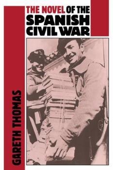 Paperback The Novel of the Spanish Civil War (1936-1975) Book