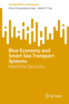 Paperback Blue Economy and Smart Sea Transport Systems: Maritime Security Book