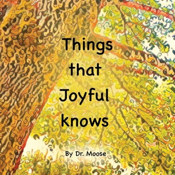 Paperback Things That Joyful Knows Book