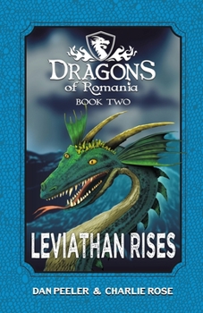 Paperback Leviathan Rises: Dragons of Romania - Book 2 Book