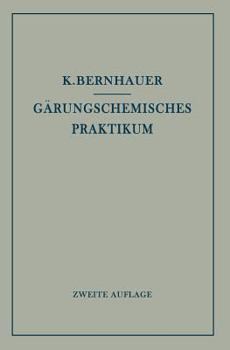 Paperback Gärungschemisches Praktikum [German] Book