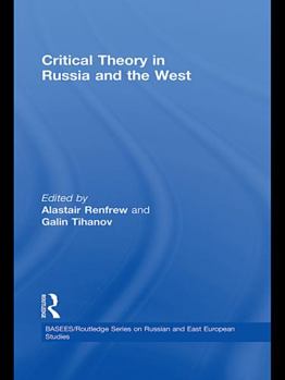 Paperback Critical Theory in Russia and the West Book