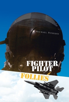 Hardcover Fighter Pilot Follies Book