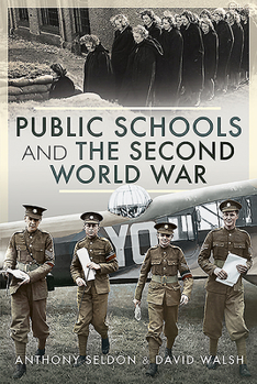 Hardcover Public Schools and the Second World War Book