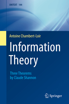 Paperback Information Theory: Three Theorems by Claude Shannon Book