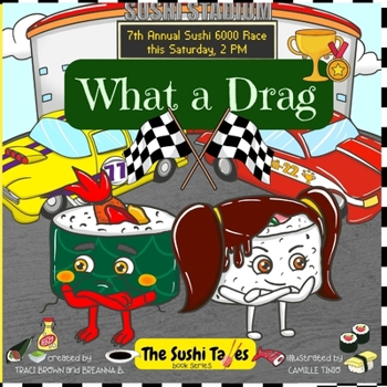 Paperback What A Drag (The Sushi Tales) Book