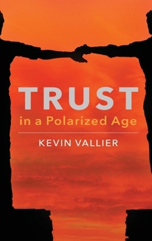 Hardcover Trust in a Polarized Age Book