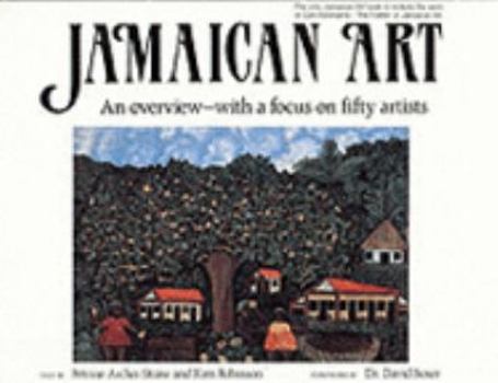 Hardcover Jamaican Art: An Overview--With a Focus on Fifty Artists Book