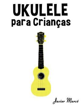 Paperback Ukulele Para Crian [Portuguese] Book