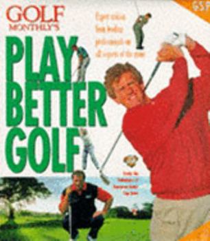 Hardcover Play Better Golf: Windows (Hobbies & Interests) Book