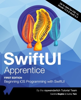 Paperback SwiftUI Apprentice (First Edition): Beginning iOS Programming with SwiftUI Book