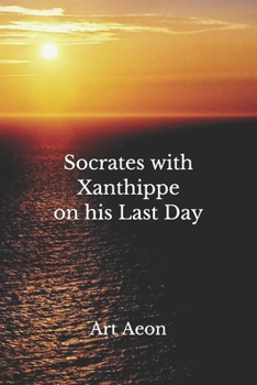Paperback Socrates with Xanthippe on his Last Day Book