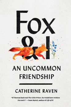 Hardcover Fox and I: An Uncommon Friendship Book