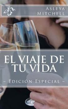 Paperback El viaje de tu vida: Edicion Especial [Spanish] Book