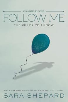 Follow Me - Book #2 of the Amateurs