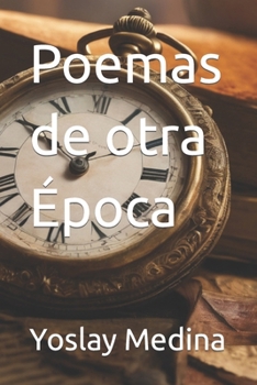 Paperback Poemas de otra Época [Spanish] Book