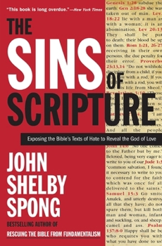 Paperback The Sins of Scripture: Exposing the Bible's Texts of Hate to Reveal the God of Love Book