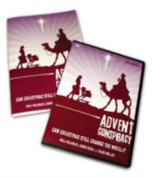 Paperback Advent Conspiracy Study Pack: Can Christmas Still Change the World? [With DVD] Book