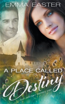 Paperback A Place Called Destiny Book