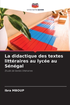 Paperback La didactique des textes littéraires au lycée au Sénégal [French] Book