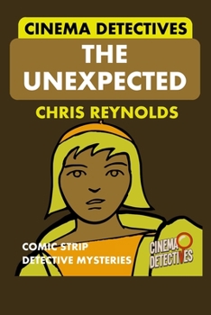 Paperback Cinema Detectives The Unexpected: Comic strip detective mysteries Book