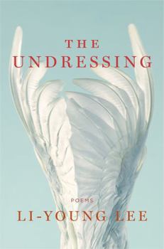 Hardcover The Undressing: Poems Book