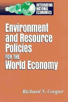 Paperback Environment and Resource Policies for the Integrated World Economy Book