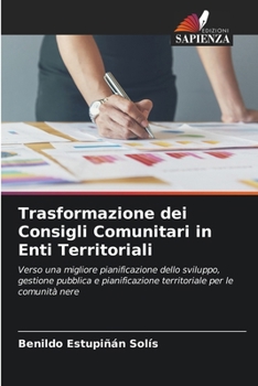 Paperback Trasformazione dei Consigli Comunitari in Enti Territoriali [Italian] Book