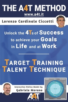 Paperback The A4T Method: SELF-REALIZED in LIFE and at WORK Book