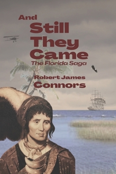 Paperback And Still They Came: The Florida Saga Book