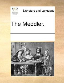 Paperback The Meddler. Book
