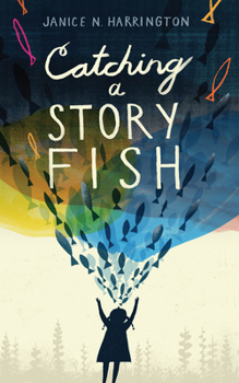 Hardcover Catching a Storyfish Book
