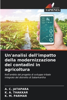 Un'analisi dell'impatto della modernizzazione dei contadini in agricoltura (Italian Edition)