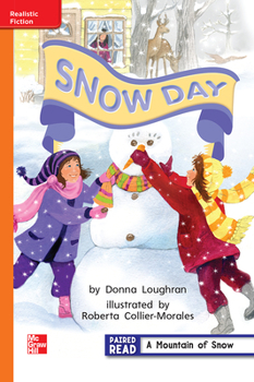 Spiral-bound Reading Wonders Leveled Reader Snow Day: Approaching Unit 6 Week 3 Grade 1 Book